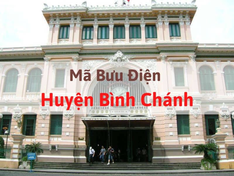 Mã bưu điện huyện Bình Chánh - TPHCM