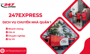 Dịch vụ chuyển nhà quận 1 tại 247Express giúp tiết kiệm thời gian, công sức cho nhiều khách hàng tại Tphcm