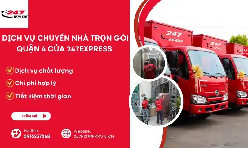 Dịch vụ chuyển nhà Quận 4 của 247Express được nhiều khách hàng lựa chọn bởi nhiều lợi ích nổi bật mà dịch vụ mang lại