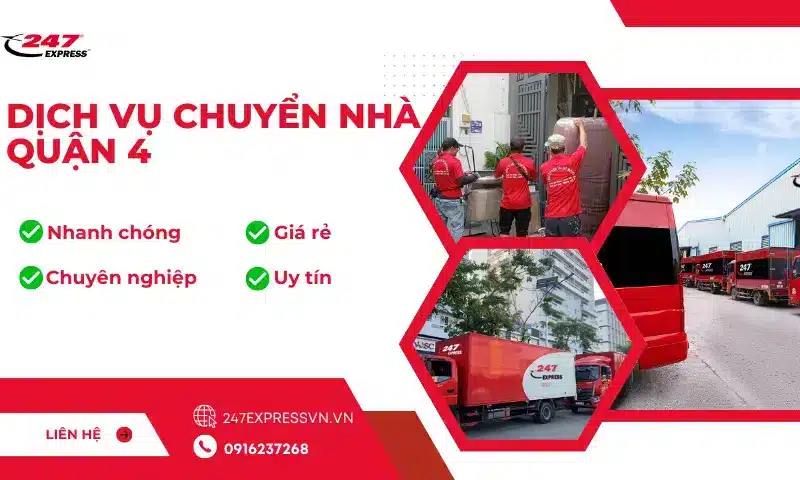 Dịch vụ chuyển nhà chuyên nghiệp quận 4 của 247Express với đội ngũ nhân viên giàu kinh nghiệm giúp việc chuyển nhà nhanh chóng