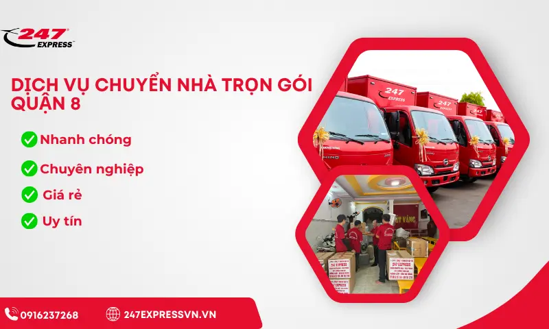 Dịch vụ chuyển nhà Quận 8 của 247Express là giải pháp tối ưu giúp việc chuyển nhà nhanh chóng, đảm bảo an toàn tài sản