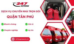 Dịch vụ chuyển nhà trọn gói chuyên nghiệp uy tín Quận Tân Phú tphcm